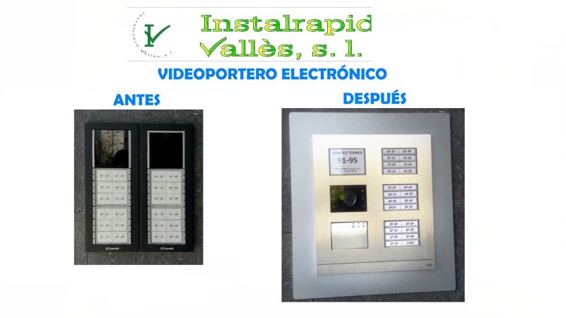 Instalrapid Vallès S.L.Mollet del Vallès, Barcelona, tel.935700906, vídeo porteros digitales para comunidades vecinos