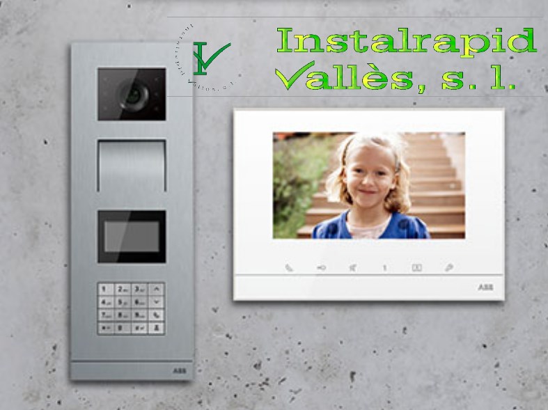 Instalrapid Vallès S.L.Mollet del Vallès, Barcelona, vídeo porteros digitales ABB Niessen Welcome para comunidades vecinos